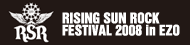 RISING SUN ROCK FESTIVAL 2008 in EZO